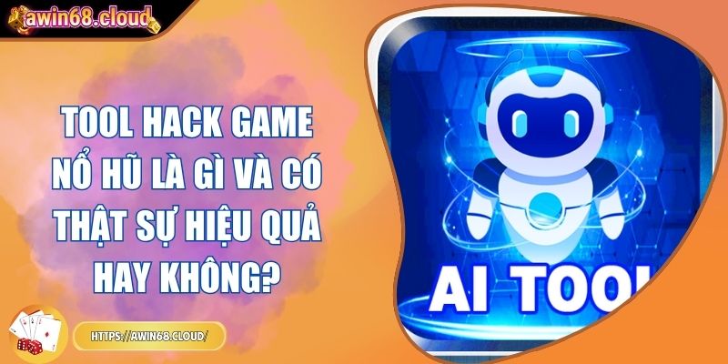 tool hack game nổ hũ